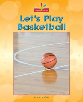 Giochiamo a basket - Let's Play Basketball