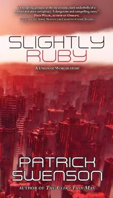 Leggermente rubino - Slightly Ruby