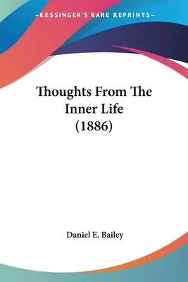 Pensieri dalla vita interiore (1886) - Thoughts From The Inner Life (1886)
