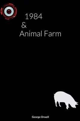1984 e La fattoria degli animali - 1984 & Animal Farm