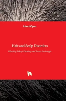 Disturbi dei capelli e del cuoio capelluto - Hair and Scalp Disorders