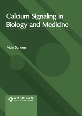 La segnalazione del calcio in biologia e medicina - Calcium Signaling in Biology and Medicine