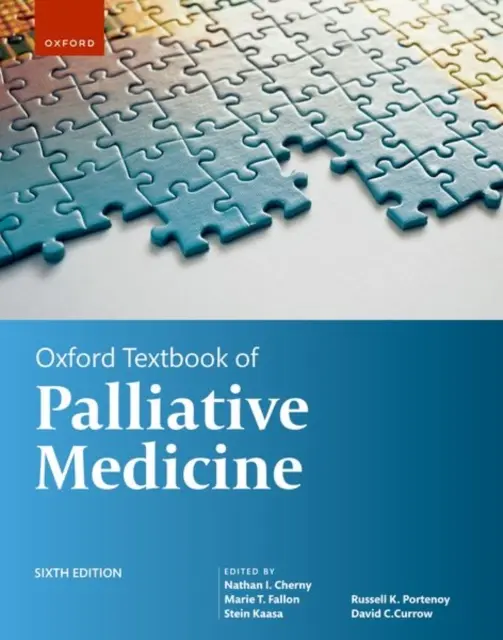 Oxford Textbook of Palliative Medicine 6a edizione - Oxford Textbook of Palliative Medicine 6th Edition