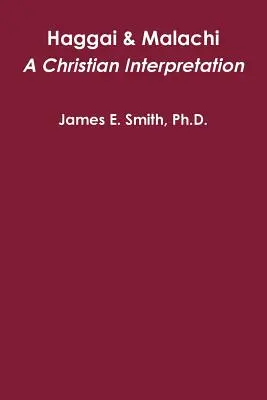 Aggeo e Malachia: Un'interpretazione cristiana - Haggai & Malachi: A Christian Interpretation