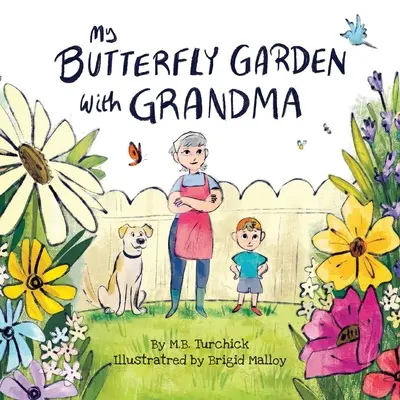 Il mio giardino delle farfalle con la nonna - My Butterfly Garden with Grandma