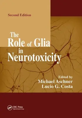 Il ruolo della glia nella neurotossicità - The Role of Glia in Neurotoxicity