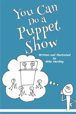 Si può fare uno spettacolo di marionette - You Can Do a Puppet Show