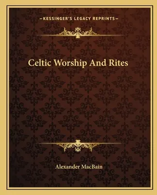 Culto e riti celtici - Celtic Worship And Rites