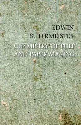 Chimica della fabbricazione della pasta di legno e della carta - Chemistry of Pulp and Paper Making