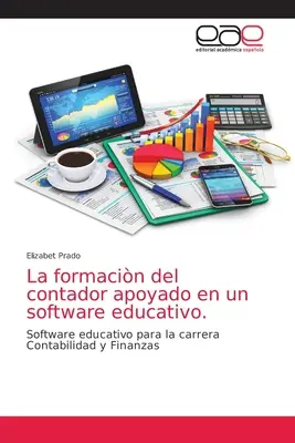 La formazione del contadino in un software educativo. - La formacin del contador apoyado en un software educativo.