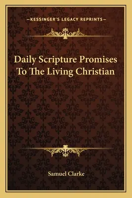 Promesse quotidiane delle Scritture al cristiano vivente - Daily Scripture Promises To The Living Christian