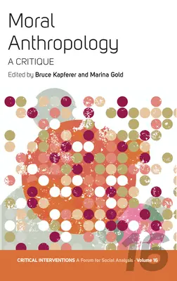 Antropologia morale: Una critica - Moral Anthropology: A Critique