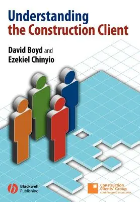 Capire il cliente delle costruzioni - Understanding the Construction Client
