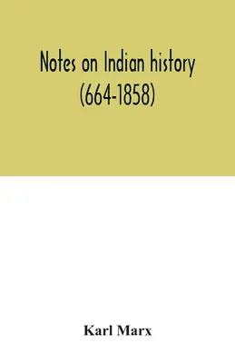 Note di storia indiana (664-1858) - Notes on Indian history (664-1858)