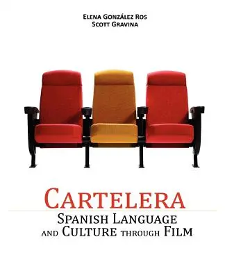 Cartelera: lingua e cultura spagnola attraverso il cinema - Cartelera: Spanish Language and Culture Through Film