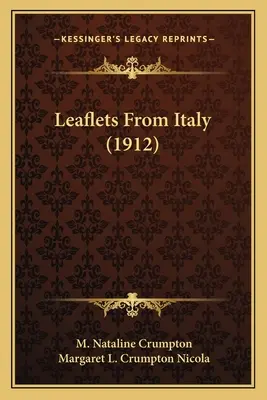 Opuscoli dall'Italia (1912) - Leaflets From Italy (1912)