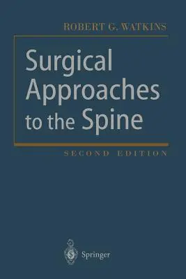 Approcci chirurgici alla colonna vertebrale - Surgical Approaches to the Spine
