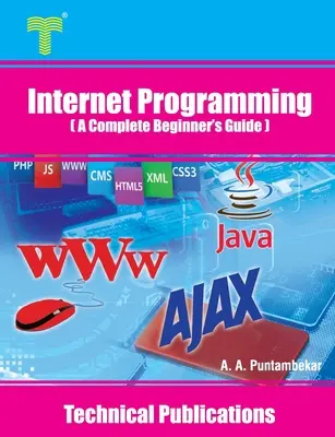 Programmazione Internet: Guida completa per principianti - Internet Programming: A Complete Beginner's Guide