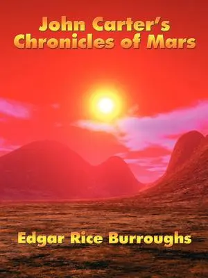Le cronache marziane di John Carter - John Carter's Chronicles of Mars
