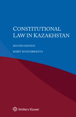 Il diritto costituzionale in Kazakistan - Constitutional Law in Kazakhstan