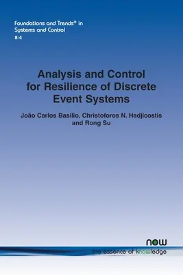 Analisi e controllo per la resilienza dei sistemi a eventi discreti - Analysis and Control for Resilience of Discrete Event Systems