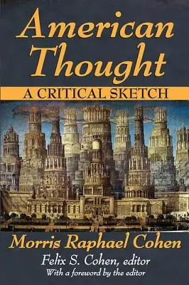 Pemikiran Amerika: Sebuah Sketsa Kritis - American Thought: A Critical Sketch
