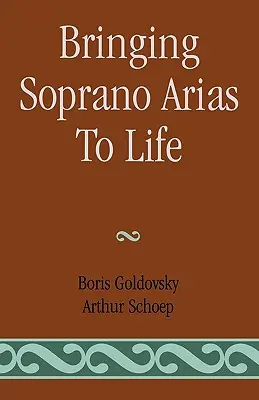 Dare vita alle arie del soprano - Bringing Soprano Arias to Life