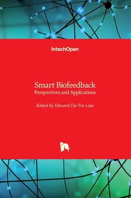 Biofeedback intelligente: Prospettive e applicazioni - Smart Biofeedback: Perspectives and Applications