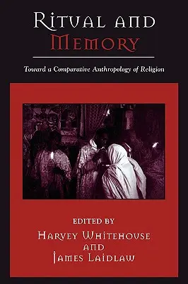 Rituale e memoria: Verso un'antropologia comparata della religione - Ritual and Memory: Toward a Comparative Anthropology of Religion