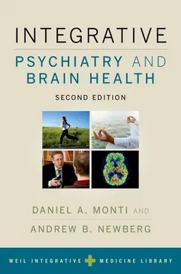 Psichiatria integrativa e salute del cervello - Integrative Psychiatry and Brain Health