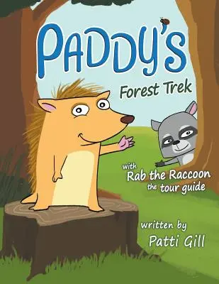 Il trekking nella foresta di Paddy - Paddy's Forest Trek