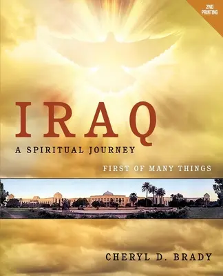 Iraq: Un viaggio spirituale - Iraq: A Spiritual Journey