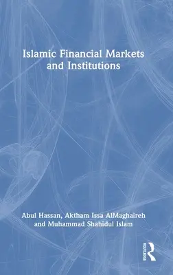 Mercati e istituzioni finanziarie islamiche - Islamic Financial Markets and Institutions