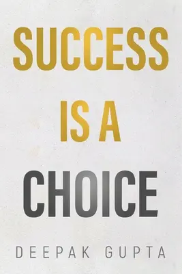 Il successo è una scelta - Success is a Choice