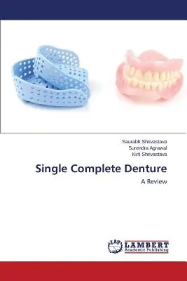 Protesi completa singola - Single Complete Denture