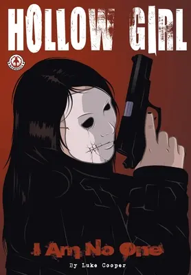 Hollow Girl: Io non sono nessuno - Hollow Girl: I Am No One