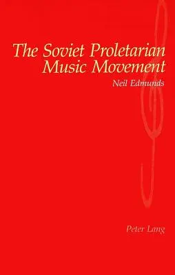 Il movimento musicale proletario sovietico - The Soviet Proletarian Music Movement