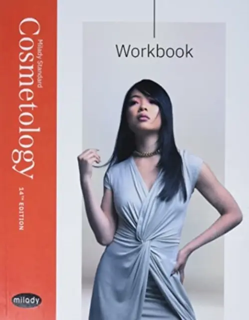 Libro di lavoro per la cosmetologia standard Milady - Workbook for Milady's Standard Cosmetology