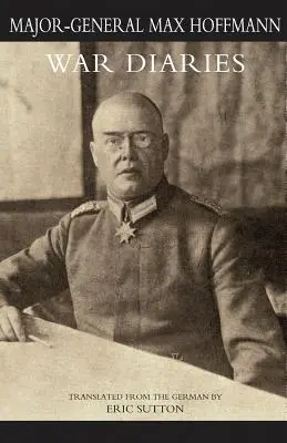 DIARI DI GUERRA e altri documenti Volume primo - WAR DIARIES and other papers Volume One