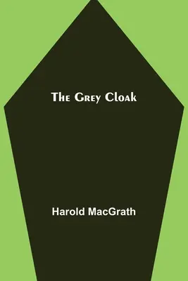 Il mantello grigio - The Grey Cloak
