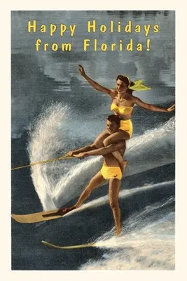 Diario d'epoca Buone feste dalla Florida, sciatori d'acqua - Vintage Journal Happy Holidays from Florida, Water Skiers