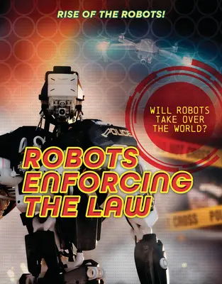 Robot che fanno rispettare la legge - Robots Enforcing the Law
