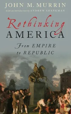 Ripensare l'America: Dall'Impero alla Repubblica - Rethinking America: From Empire to Republic