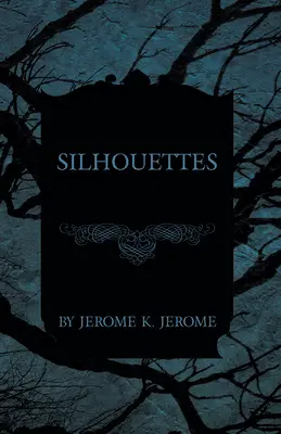 Sagome - Silhouettes