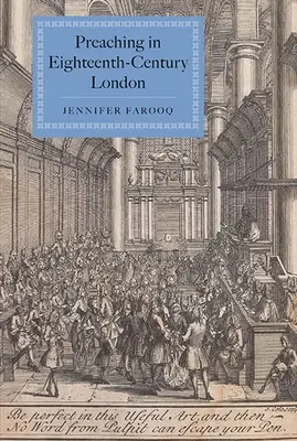 La predicazione nella Londra del Settecento - Preaching in Eighteenth-Century London