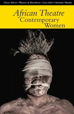 Teatro africano 14: Donne contemporanee - African Theatre 14: Contemporary Women