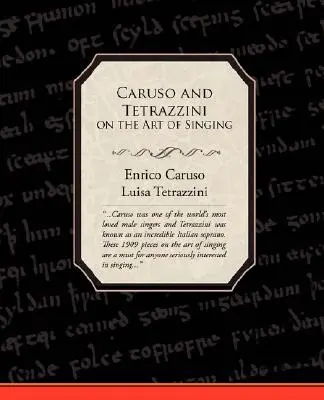 Caruso e Tetrazzini sull'arte del canto - Caruso and Tetrazzini on the Art of Singing