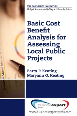 Analisi costi-benefici di base per la valutazione dei progetti pubblici locali - Basic Cost Benefit Analysis for Assessing Local Public Projects