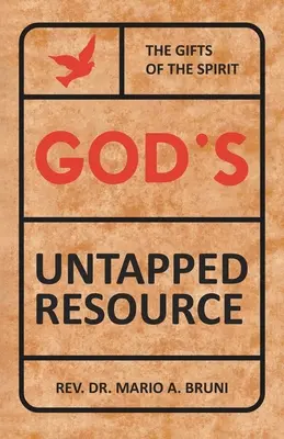 Le risorse inutilizzate di Dio - God's Untapped Resources