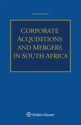 Acquisizioni e fusioni aziendali in Sudafrica - Corporate Acquisitions and Mergers in South Africa